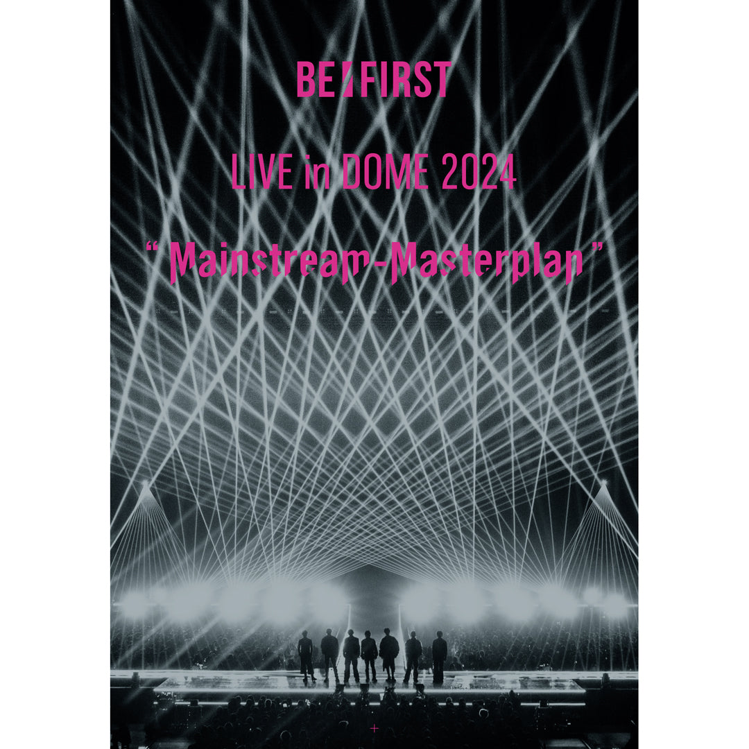 BE:FIRST LIVE in DOME 2024 ”Mainstream-Masterplan” in TOKYO DOME