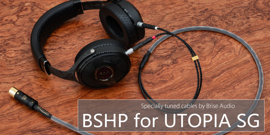 BSHP for UTOPIA SG – Brise Audio