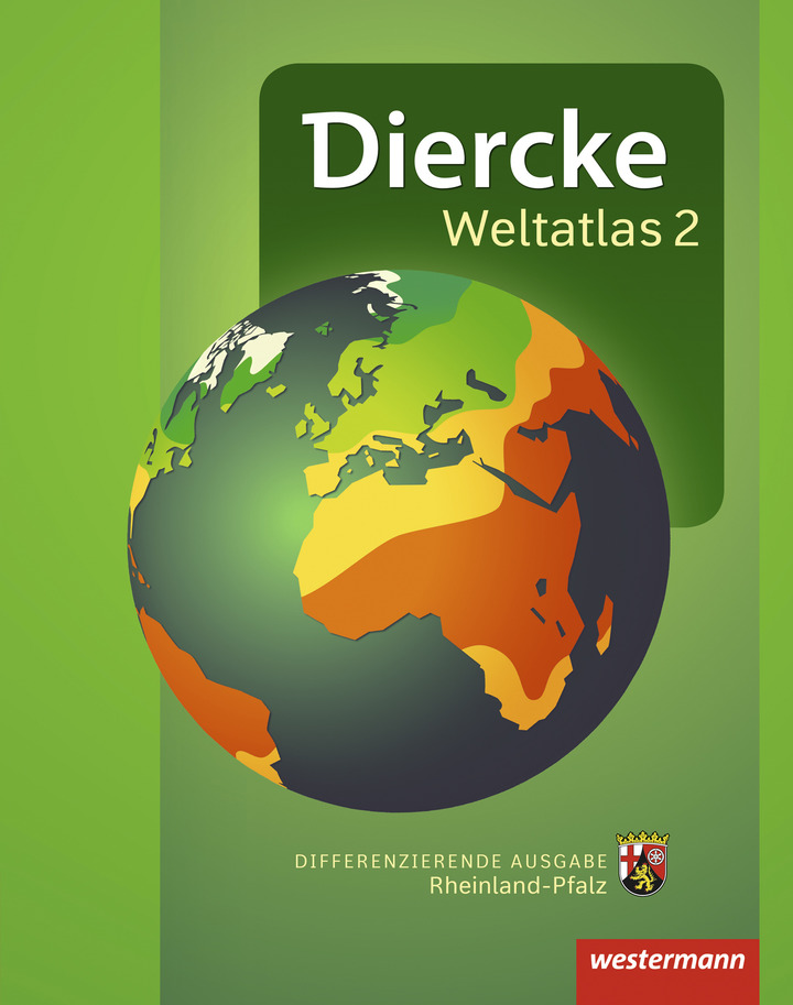 Diercke Weltatlas 2 - Aktuelle Ausgabe für Rheinland-Pfalz