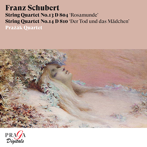 シューベルト：弦楽四重奏曲第13番、第14番「死と乙女」（プラジャーク