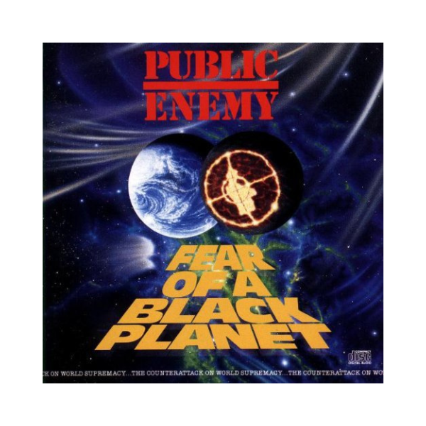 Public Enemy - Fear of a Black Planet (CD)