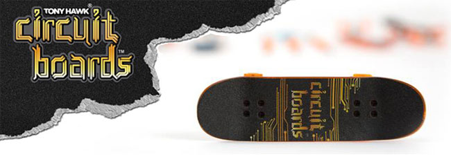 Tony Hawk Circuit Boards!! | 世界中の指スケシーンから目が離せません！