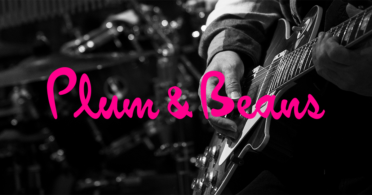 Plum & Beans