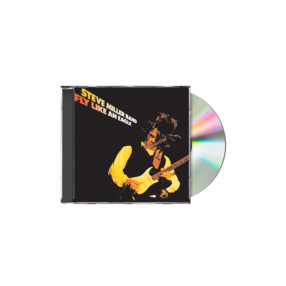 Fly Like An Eagle CD - Steve Miller Band Official Store