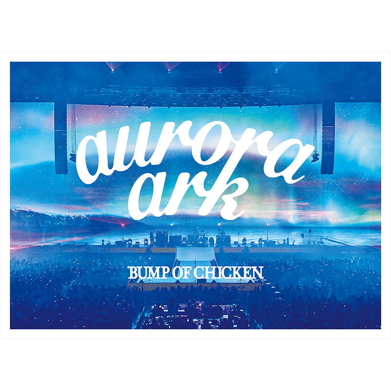 DVD通常盤 「BUMP OF CHICKEN TOUR 2019 aurora ark TOKYO DOME
