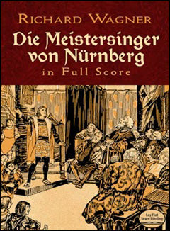 ワーグナー：楽劇「ニュルンベルクのマイスタージンガー」全曲: 大型