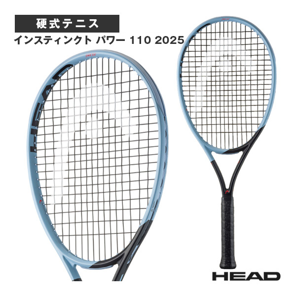 ヘッド ラケット ]インスティンクト パワー 110 2025 Instinct PWR 110
