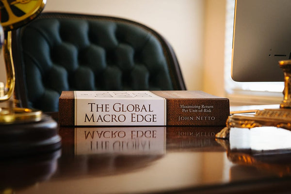The Global Macro Edge: Maximizing Return Per Unit-of-Risk – The