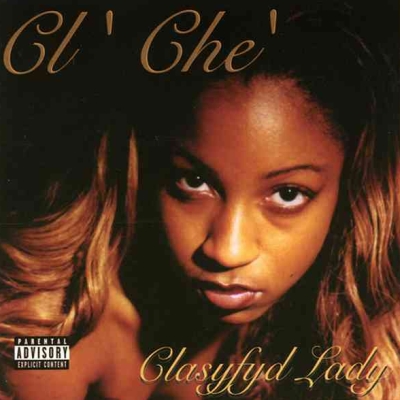 Cl'Che' (2004) | ug rap