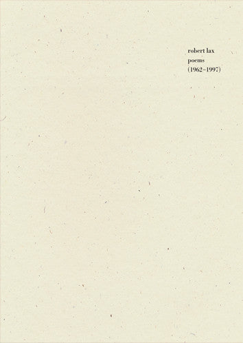 Robert Lax : New Poems 1962/1985（洋書）：現代詩 Poems (1962-1997