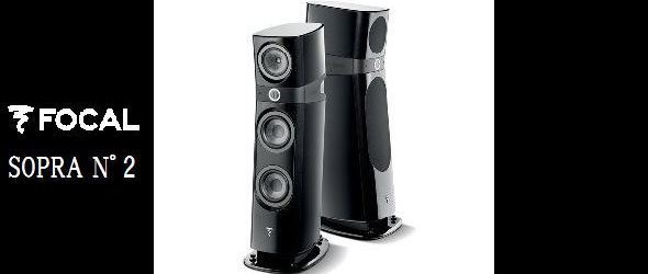 FOCAL Sopra N゜2 試聴レポート