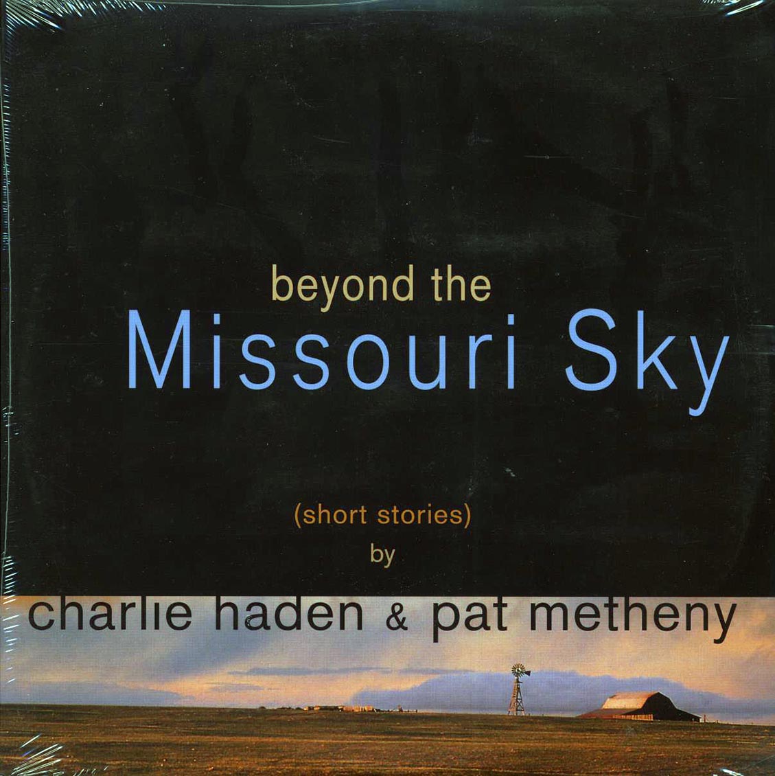 Charlie Haden, Pat Metheny - Beyond The Missouri Sky: Short Stories (2