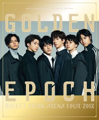 BULLET TRAIN Arena Tour 2018 GOLDEN EPOCH 公式パンフレット | SDP