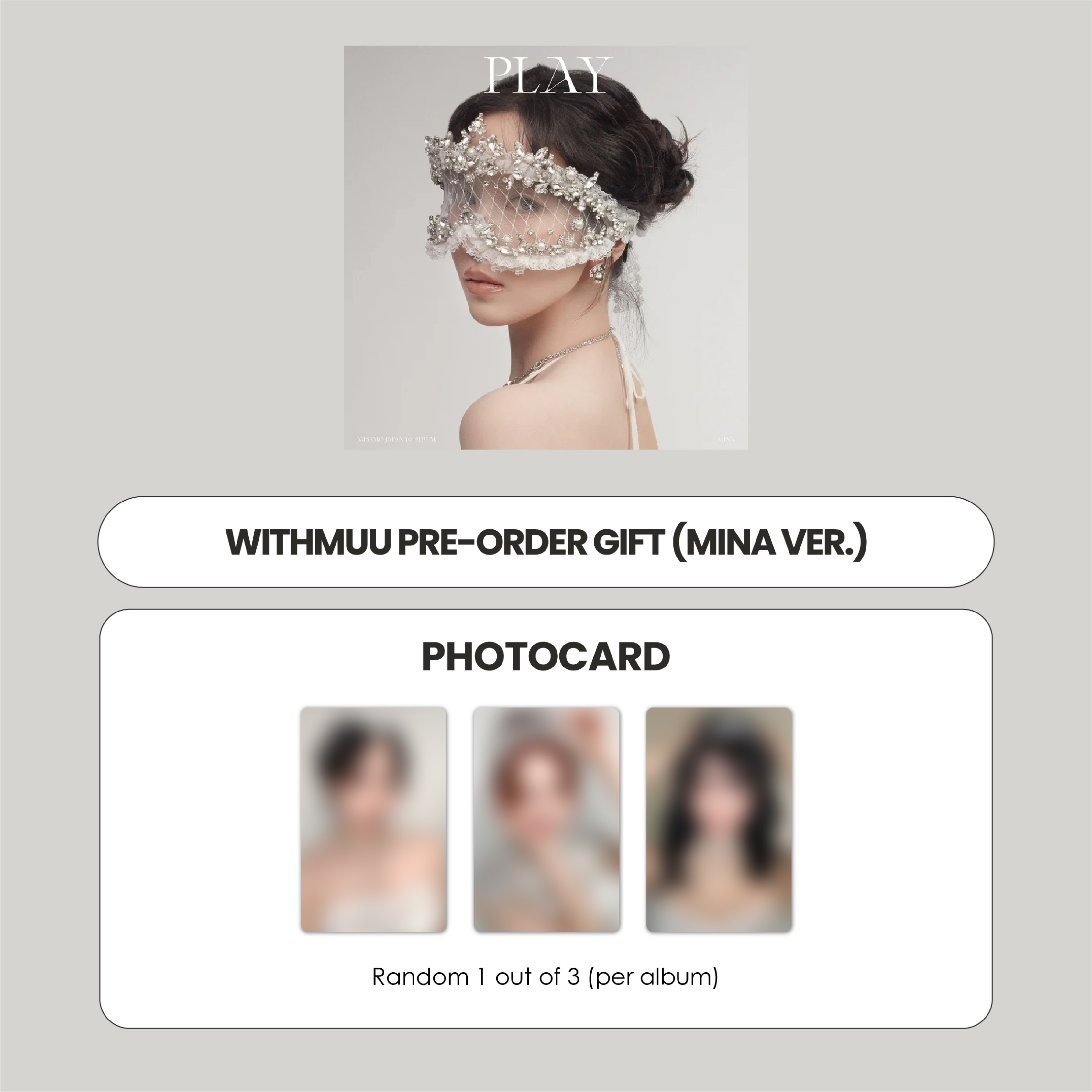 MISAMO JAPAN 1ST ALBUM - PLAY (MINA VER.) + WITHMUU PHOTOCARD