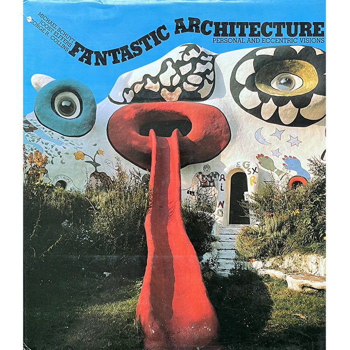 Fantastic Architecture: Personal and Eccentric Visions – 50 Watts