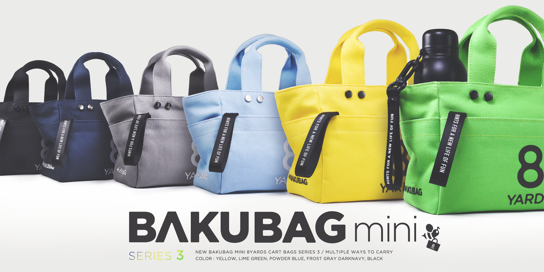 8YARDS / BAKUBAG mini Series 3