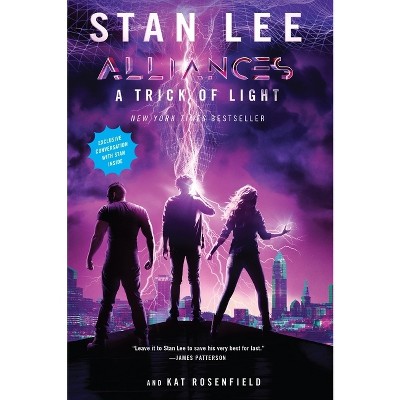 A Trick of Light - by Stan Lee & Kat Rosenfield (Paperback) : Target