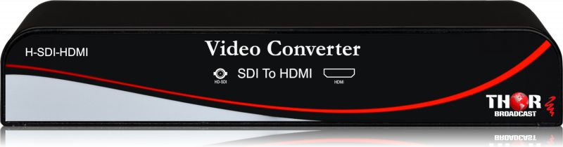 HD SDI to Hdmi Converter - HD SDI 1080p Resolution - Thor Broadcast