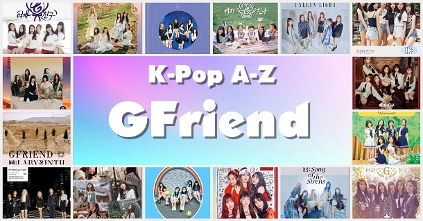 K-Pop A-Z Review: GFriend – Love Whisper | The Bias List // K-Pop