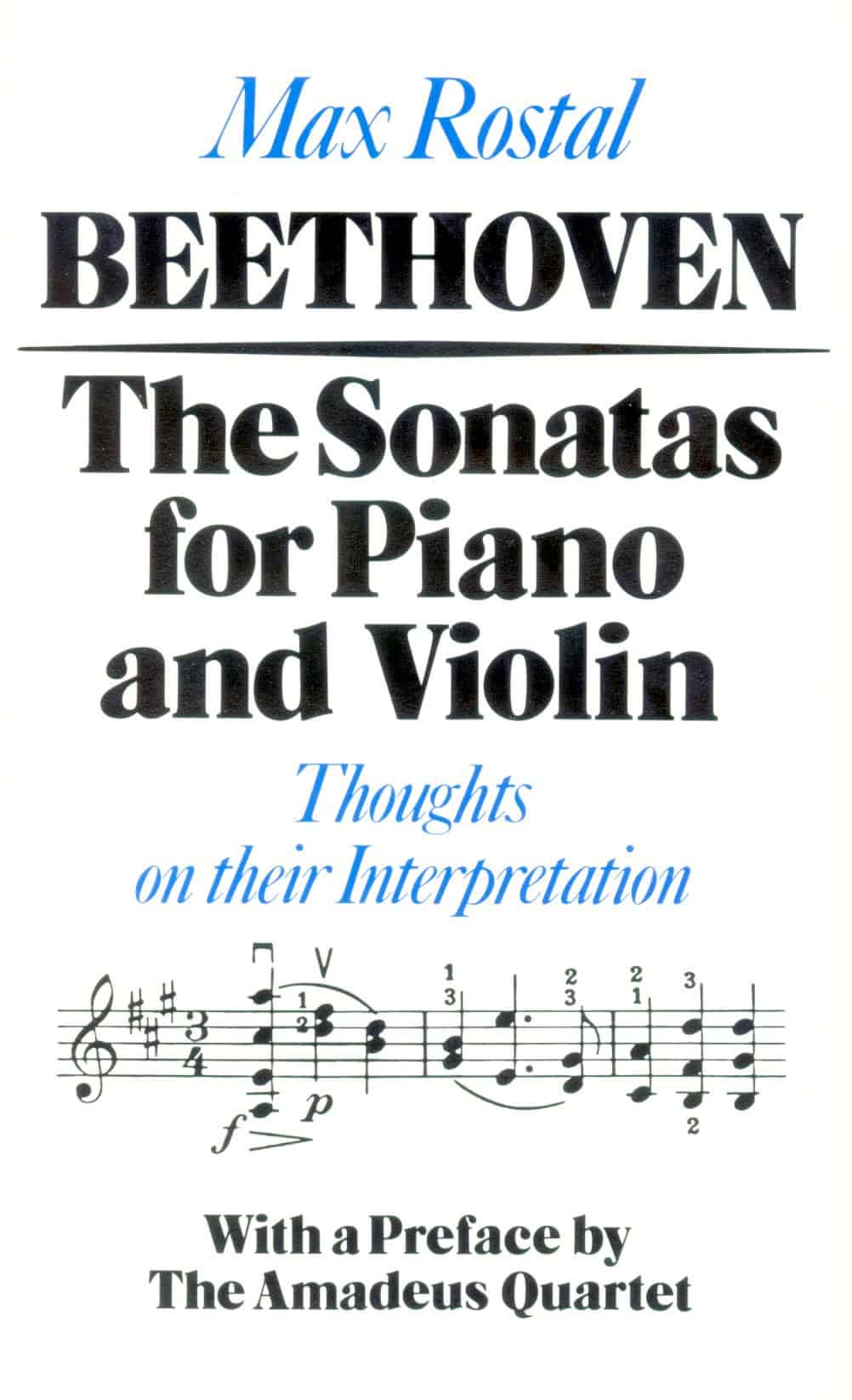 Beethoven: The Sonatas for Piano and Violin: Thoughts on their