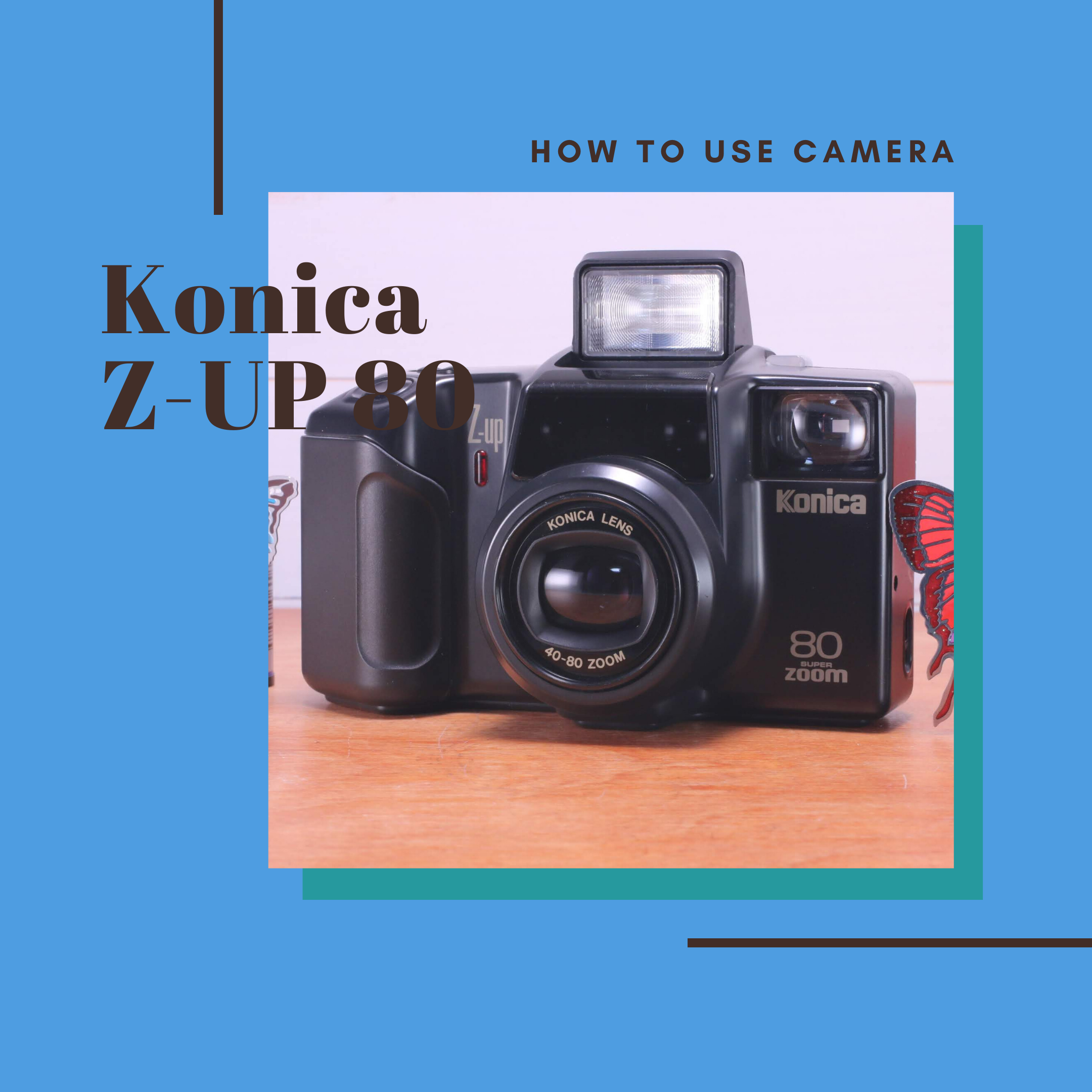 Konica Z-up 80 Super Zoom の使い方 | Totte Me Camera