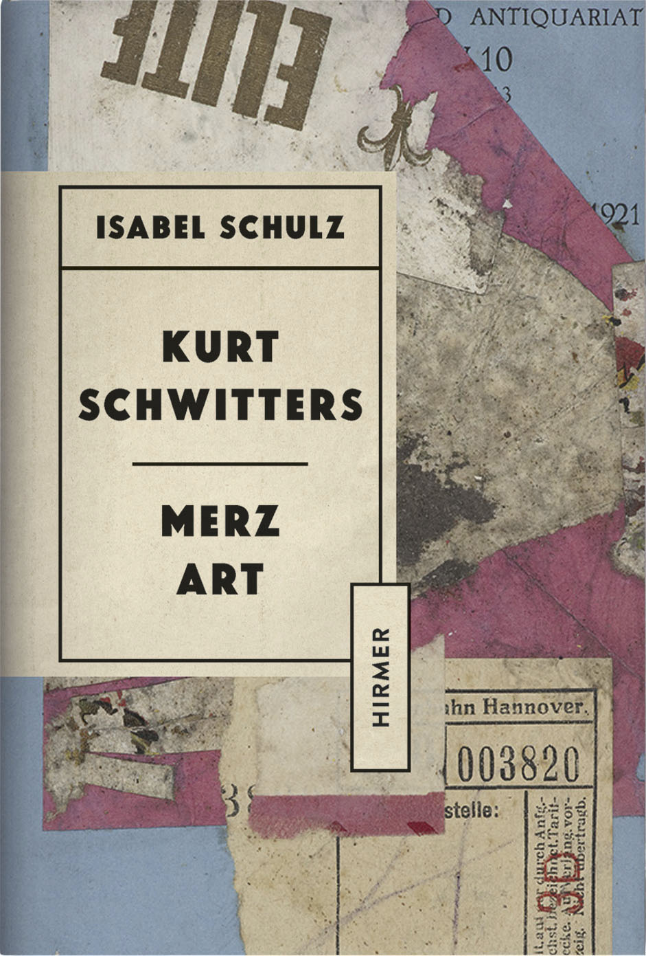 Kurt Schwitters: Merz Art, Schulz