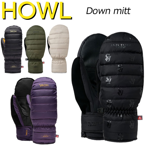 楽天市場】【期間限定5%OFFクーポン】24-25 HOWL/ハウル DOWN mitt