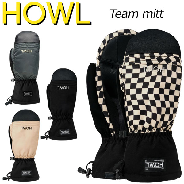 楽天市場】【期間限定5%OFFクーポン】24-25 HOWL/ハウル TEAM mitt