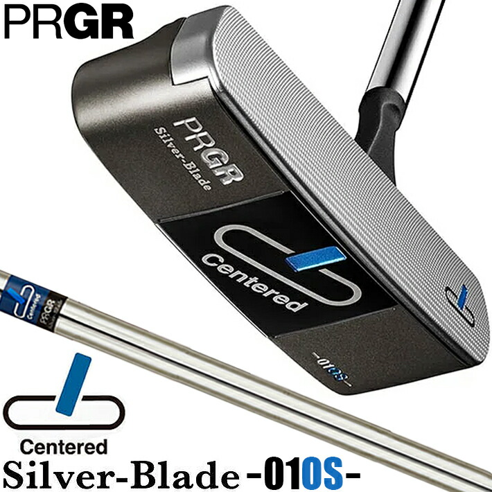 楽天市場】PRGR Silver-Blade Centered 01OS Putter 33/34インチ