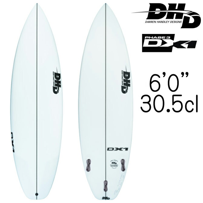 楽天市場】DHD サーフボード ディーエックス1 フェーズ3 モデル 6'0