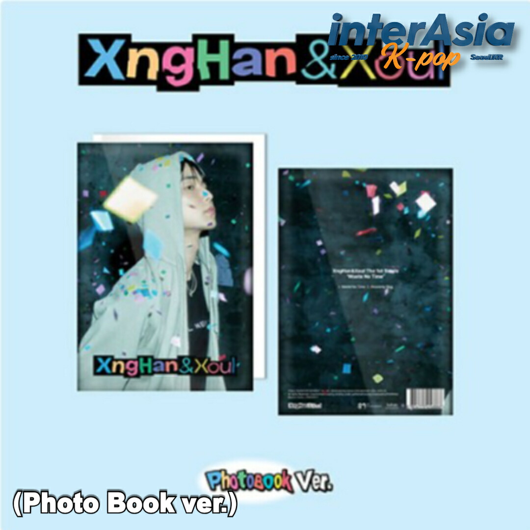 楽天市場】XngHan&Xoul - The 1st Single 「Waste No Time」 (Photo