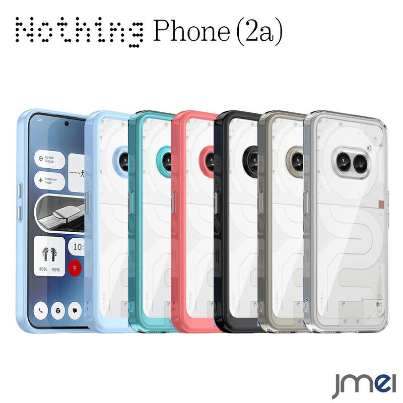 楽天市場】Nothing Phone 2a ケース TPU バンパー 背面クリア