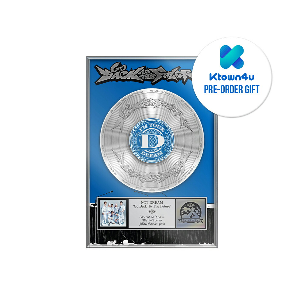 楽天市場】【KTOWN4U特典選択】NCT DREAM - GO BACK TO THE FUTURE / I