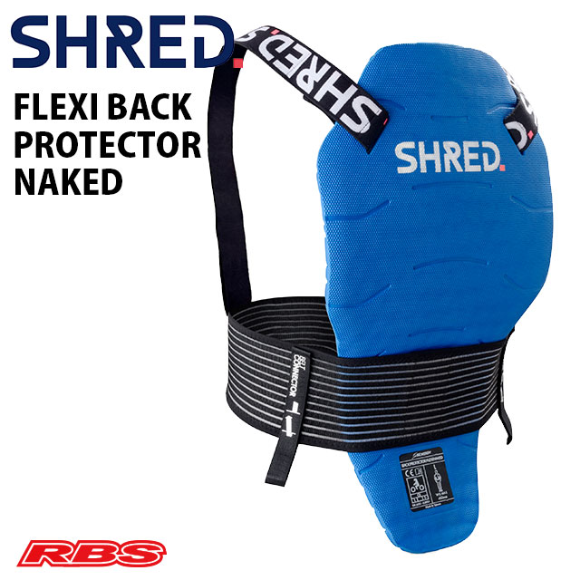 楽天市場】SHRED プロテクター FLEXI BACK PROTECTOR NAKED 【ス