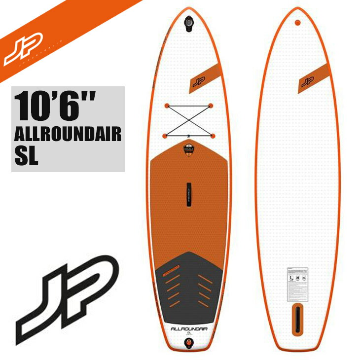 楽天市場】JP ジェーピー ALLROUNDAIR SL 10'6” SUP サップ オール