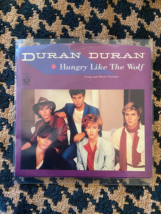 Duran Duran *Hungry Like A Wolf *7