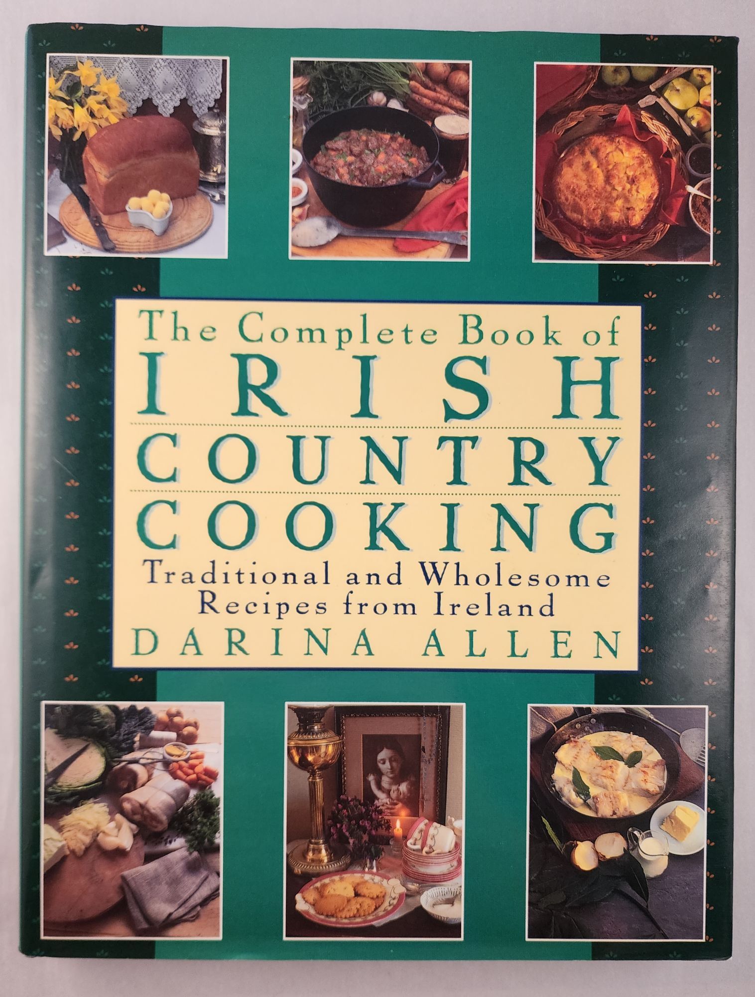 The Complete Book of Irish Country Cooking Traditional and