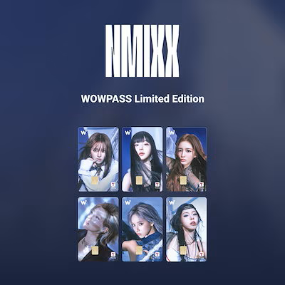 NMIXX(エンミックス)×WOWPASSコラボカード販売開始 | WOWPASS辞典