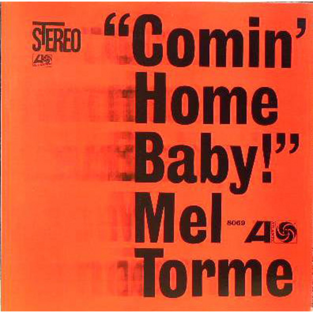 Mel Torme / メル・トーメ「COMIN' HOME BABY / カミン・ホーム