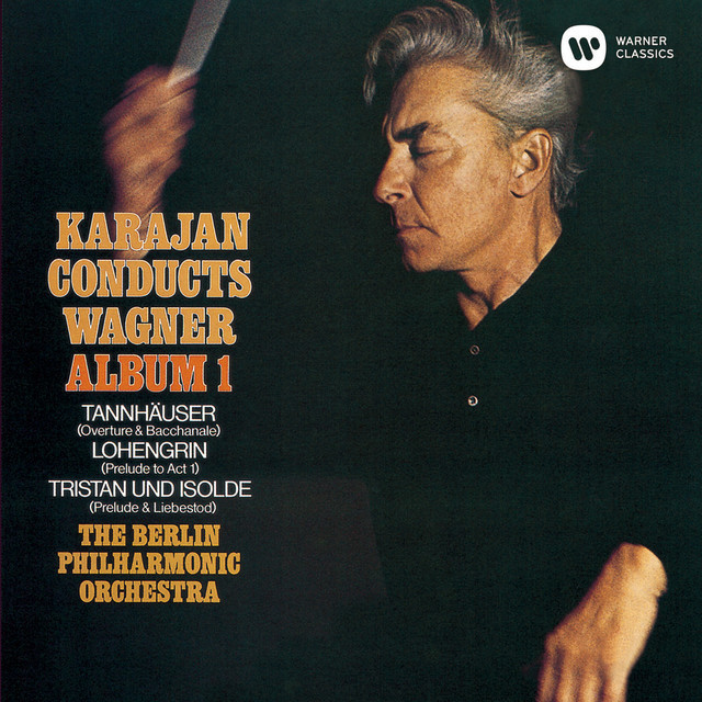 Herbert von Karajan / ヘルベルト・フォン・カラヤン「Wagner