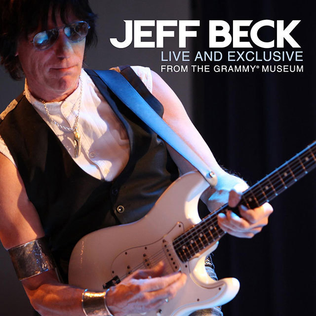 Jeff Beck / ジェフ・ベック「Live And Exclusive From The Grammy