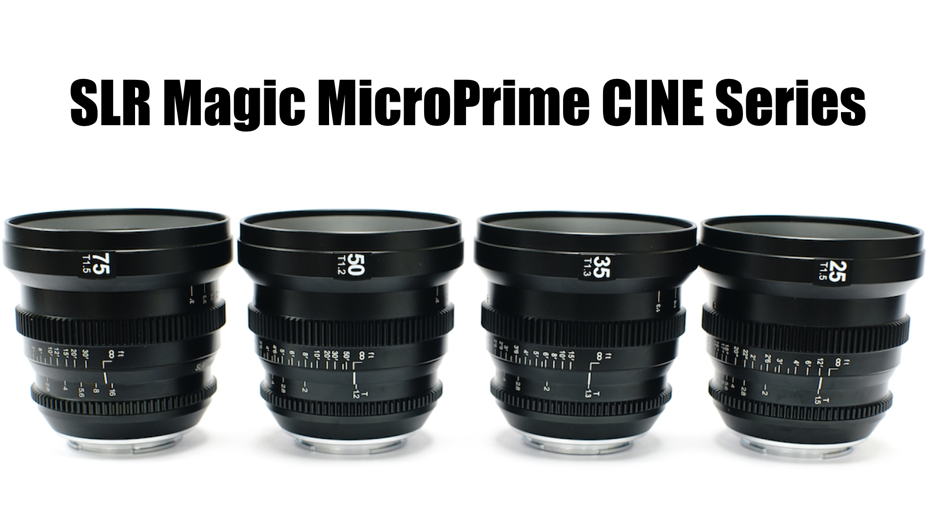 SLR MagicがMicroPrime CINE E-Mountを発表 － フルフレームながら小型