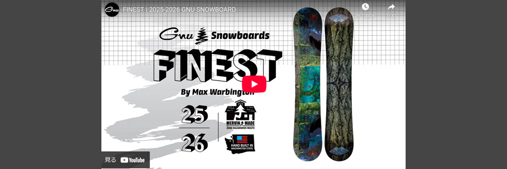FINEST | GNU SNOWBOARDS 25-26
