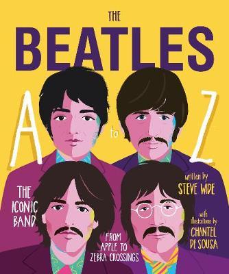 The Beatles A To Z: The Iconic Band - From Apple Corp To Zebra