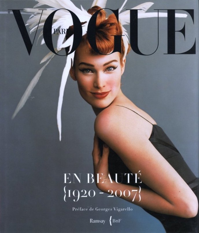 Vogue Paris En Beaute 1920-2007 / Foreword: Georges Vigarello