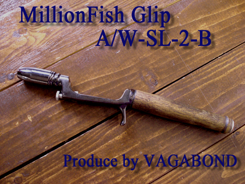 VAGABOND/ヴァガボンド ミリオンフッシュ/キャスティンググリップ A/W