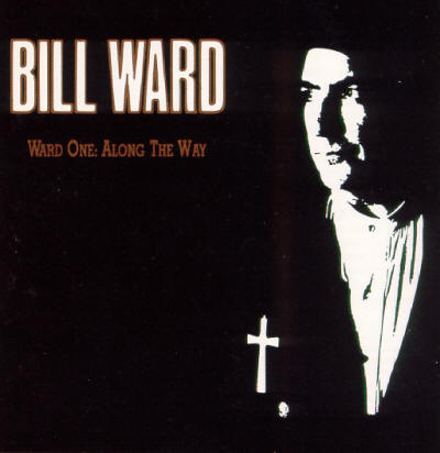 Ward One: Along the Way - The Official Bill Ward Site