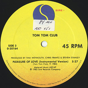 Tom Tom Club / Pleasure Of Love(12inch) / Sire 1983 USオリジナル盤
