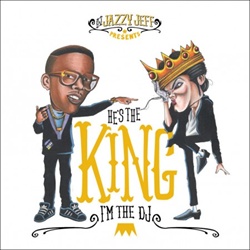 DJ Jazzy Jeff - He's The King I'm The DJ Free Mixtape Download