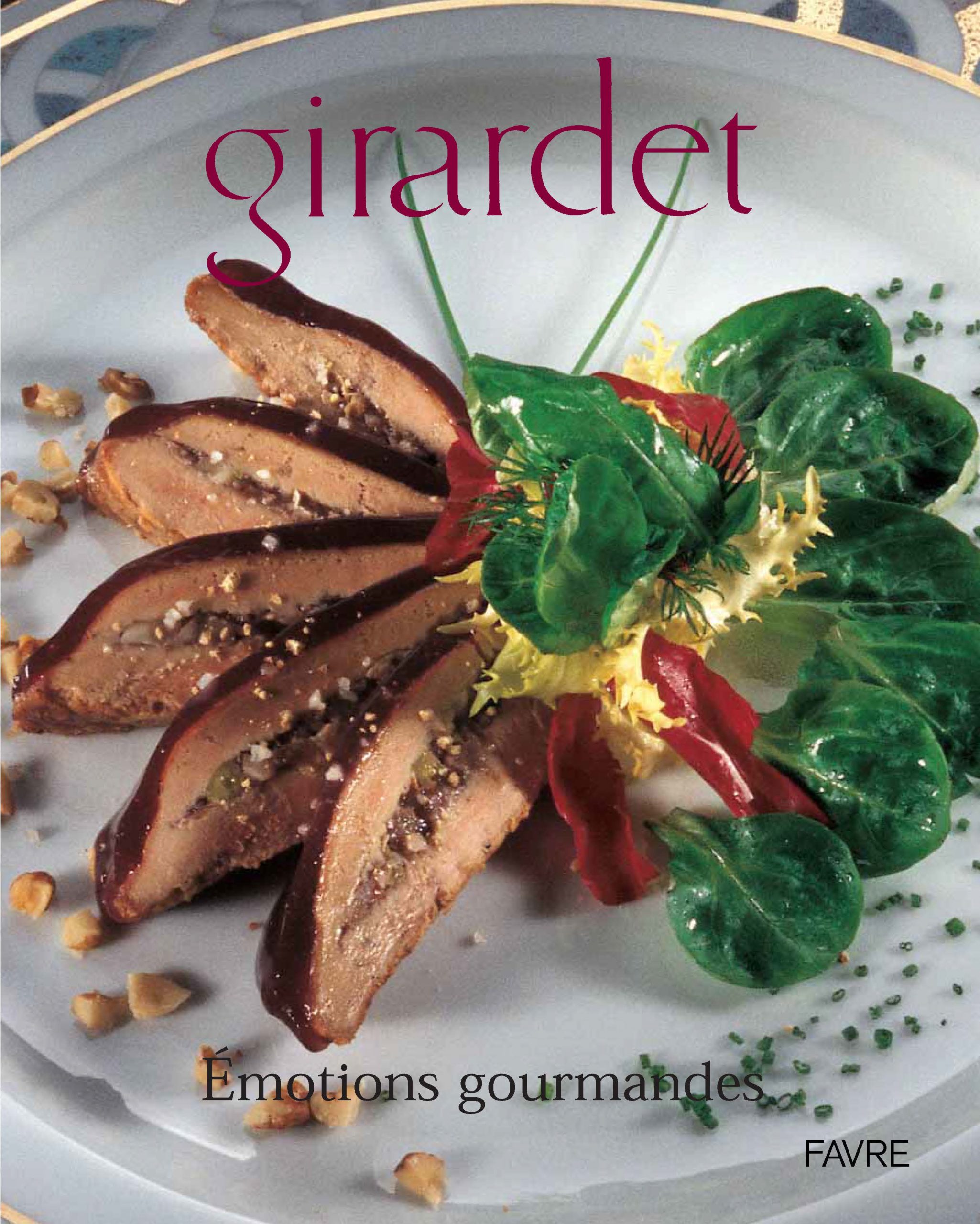 Emotions gourmandes - Éditions Favre